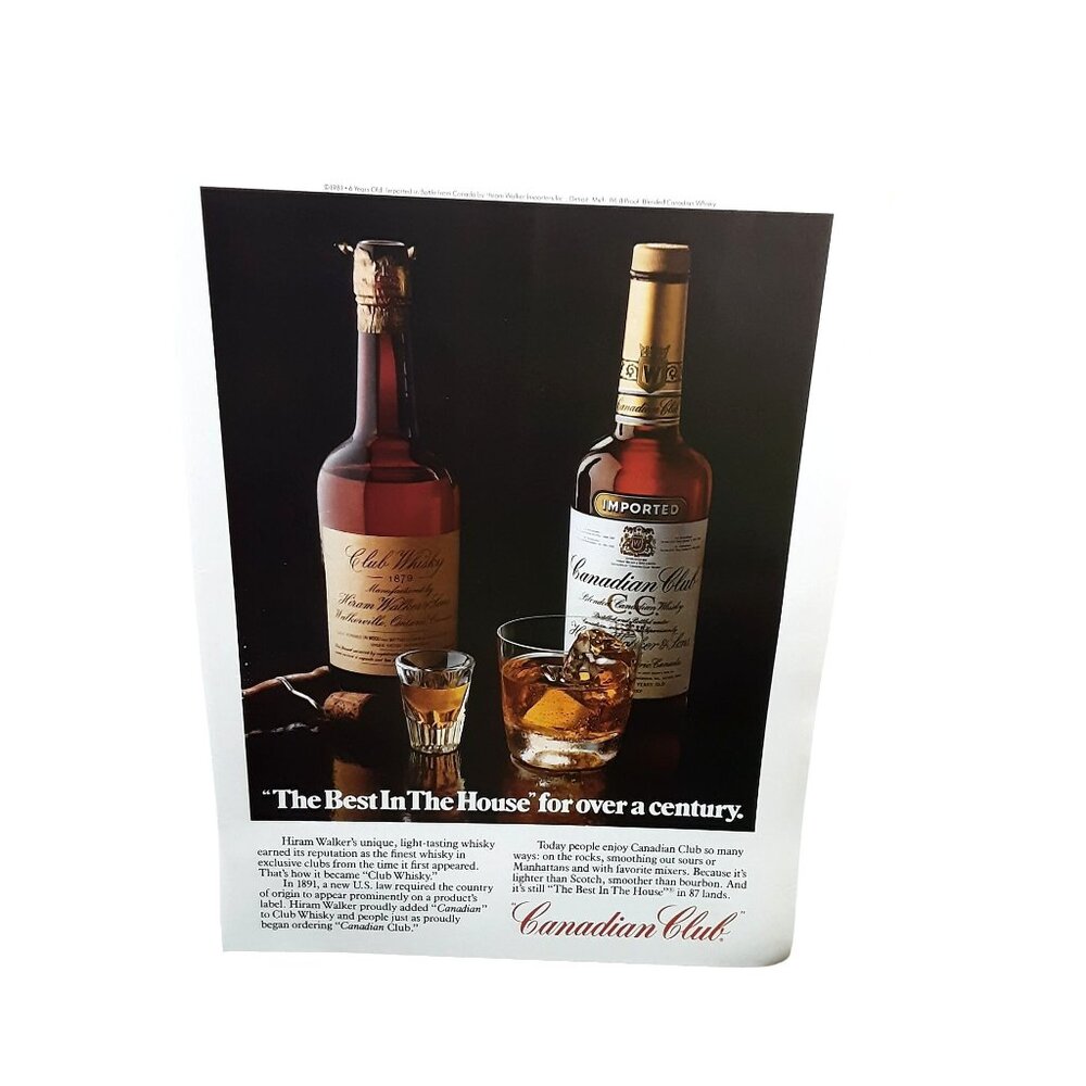 1981 Canadian Club Whisky Best In The House Print Ad Vintage